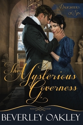 The Mysterious Governess: Large Print by Beverley Oakley
