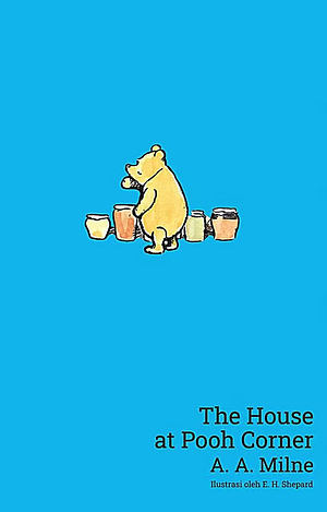 The House at Pooh Corner by A.A. Milne