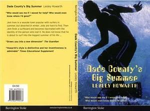 Dade County's Big Summer by Lesley Howarth