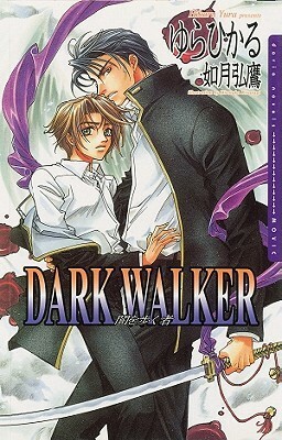 Dark Walker by Hikaru Yura, Hirotaka Kisaragi