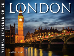 London by Alastair Horne