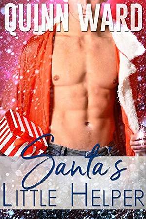 Santa's Little Helper: A Gay Holiday Romance by Sloan Johnson, Sloan Johnson, Quinn Ward