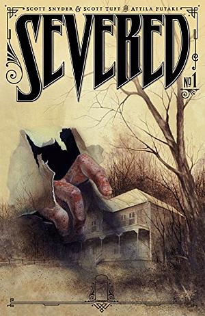 Severed #1 by Scott Snyder