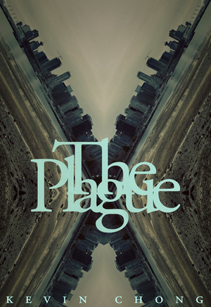 The Plague by Kevin Chong