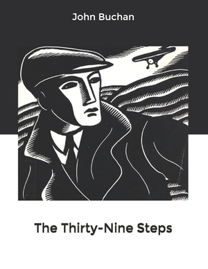 The Thirty-Nine Steps by John Buchan