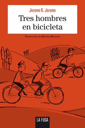 Tres hombres en bicicleta by Jerome K. Jerome