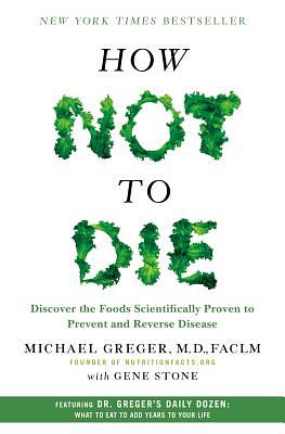 Comer para no morir by Gene Stone, Michael Greger