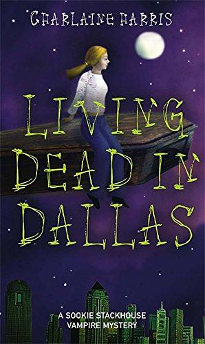 Living Dead in Dallas by Charlaine Harris