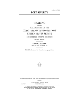 Port security by Committee on Appropriations (senate), United States Congress, United States Senate