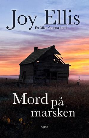 Mord på marsken by Joy Ellis