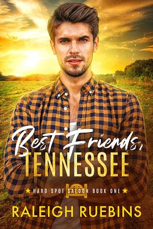 Best Friends Tennessee by Raleigh Ruebins