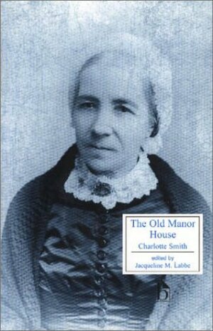The Old Manor House by Charlotte Turner Smith