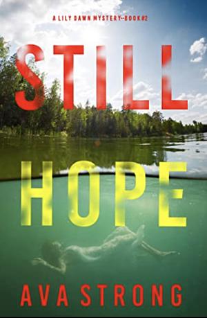 Still Hope by Ava Strong