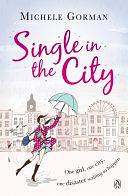 Single in the City by Michele Gorman