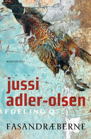 Fasandræberne by Jussi Adler-Olsen, K.E. Semmel