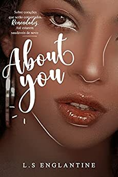 About You by L.S. Englantine