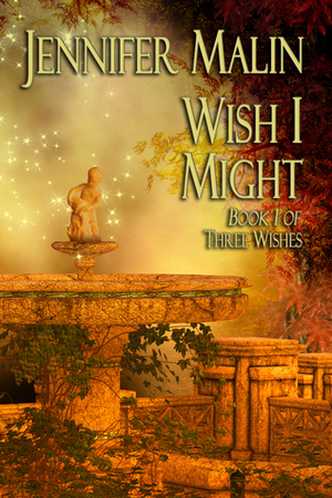 Wish I Might by Jennifer Malin