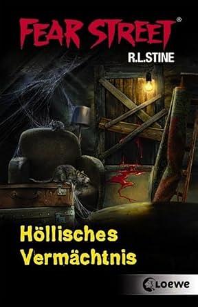 Höllisches Vermächtnis by R.L. Stine