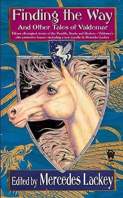 Finding the Way and Other Tales of Valdemar by Michael Z. Williamson, Denise McCune, Kate Paulk, Stephanie D. Shaver, Nancy Asire, Elizabeth Vaughan, Fiona Patton, Sarah A. Hoyt, Tanya Huff, Brenda Cooper, Mercedes Lackey, Larry Dixon, Judith Tarr, Rosemary Edghill, Gail Sanders, Kristin Schwengel, Elisabeth Waters, Mickey Zucker Reichert