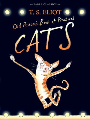 Old Possum's Book of Practical Cats: with illustrations by Rebecca Ashdown by T.S. Eliot