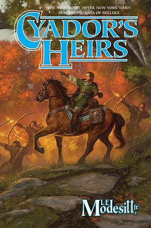 Cyador's Heirs by L.E. Modesitt Jr.