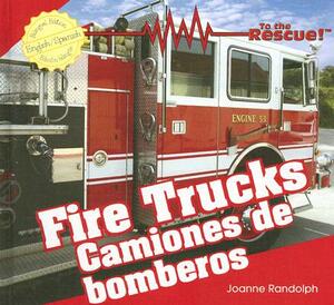 Fire Trucks/Caminones de Bomberos by Joanne Randolph