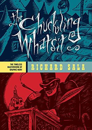 The Chuckling Whatsit by Richard Sala