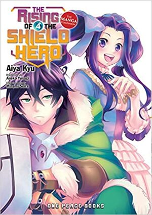 The Rising of the Shield Hero, Volumen 4 by Aneko Yusagi, Aiya Kyu