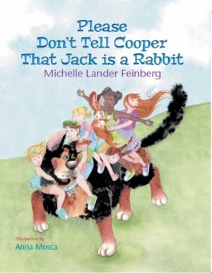 Please Don't Tell Cooper That Jack is a Rabbit by Michelle Lander Feinberg, Michelle Lander Feinberg