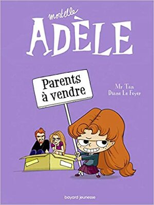 Parents à vendre by Diane Le Feyer, Mr. Tan