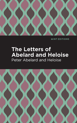 The Letters of Abelard and Heloise by Pierre Abélard