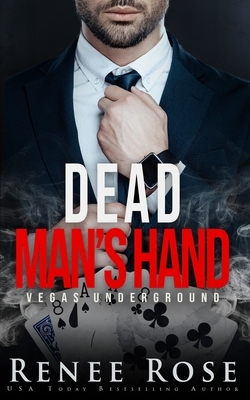 Dead Man's Hand by Renee Rose