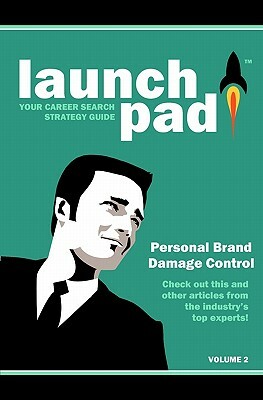 Launchpad: Your Career Search Strategy Guide by Emily Bennington, Jason Alba, Brenda Bence