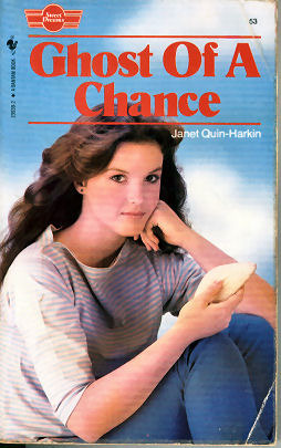 Ghost of a Chance (Sweet Dreams, #53) by Janet Quin-Harkin