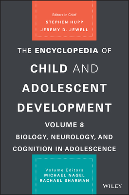 The Encyclopedia of Child and Adolescent Development by 