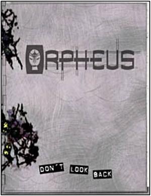 Orpheus: Don't Look Back by Harry L. Heckel, B. D. Flory, Richard Dansky, Dean Shomshak, Matthew McFarland, Lucien Soulban, Genevieve Cogman, Ellen Kiley, John Chambers, James Kiley