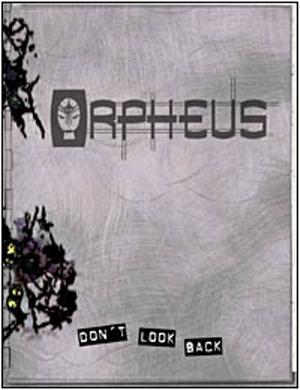 Orpheus: Don't Look Back by B. D. Flory, Lucien Soulban, James Kiley, Richard Dansky, Harry L. Heckel, Dean Shomshak, John Chambers, Matthew McFarland, Genevieve Cogman, Ellen Kiley