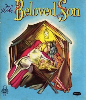 The Beloved Son (Tell-A-Tale Book) by Blanche Shoemaker Wagstaff, Bruno Frost