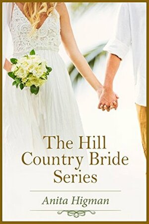 Hill Country Brides by Anita Higman