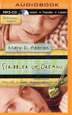 Scribbler of Dreams by Mary E. Pearson