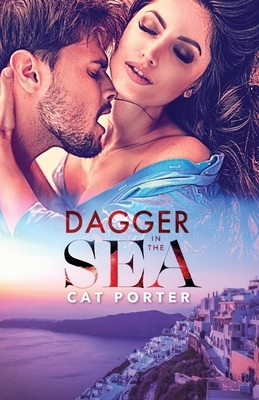 Dagger in the Sea by Cat Porter