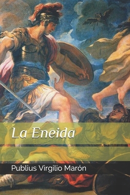 La Eneida by Virgil, Virgilio