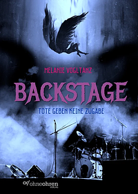 Backstage Tote geben keine Zugabe by Melanie Vogltanz