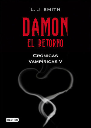 Damon: El retorno by L.J. Smith, Gemma Gallart