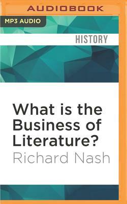 What Is the Business of Literature? by Richard Nash
