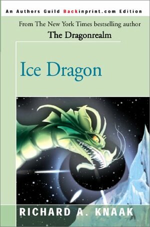Ice Dragon by Richard A. Knaak