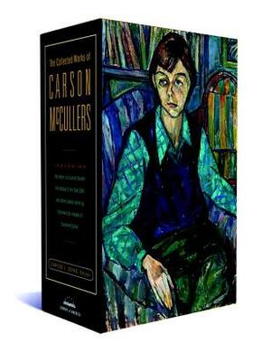 The Collected Works of Carson McCullers: A Library of America Boxed Set by Carson McCullers