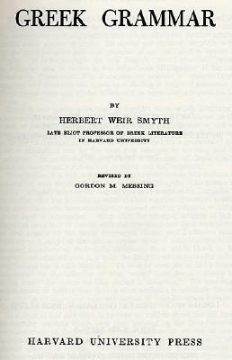 Greek Grammar by Herbert Weir Smyth