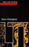 LTI (Lingua Tertii Imperii). Notizbuch eines Philologen by Victor Klemperer