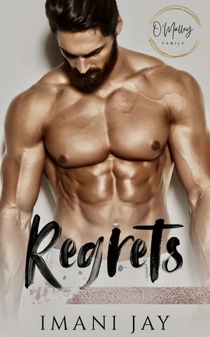 Regrets by Imani Jay